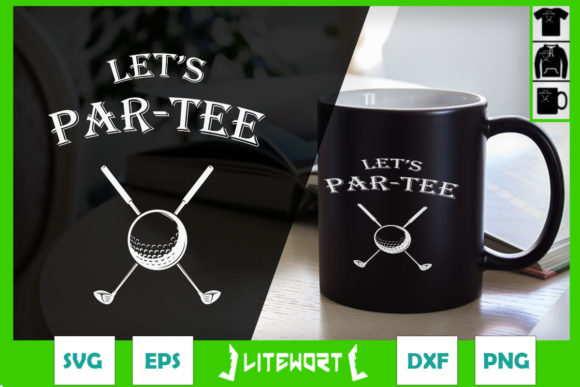 Funny Golf Lover Let's Par-tee Graphics & Crafts
