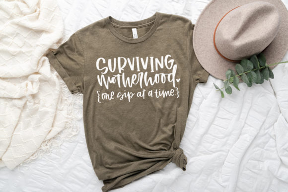 Surviving Motherhood One Sip at a Time Graphics