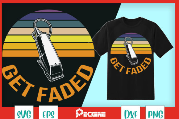 Vintage Barber Get Faded Graphics